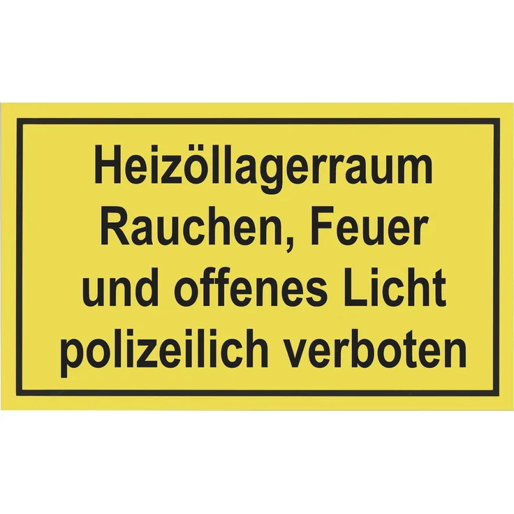 Metafranc Hinweisschild ''Heizöllagerraum Rauchen, Feuer, offenes Licht verboten'' - 300 x 200 mm - Beschilderung - Verbotsschild - Warnmarkierung - Sicherheitsmarkierung - Gefahrenhinweis - 500250