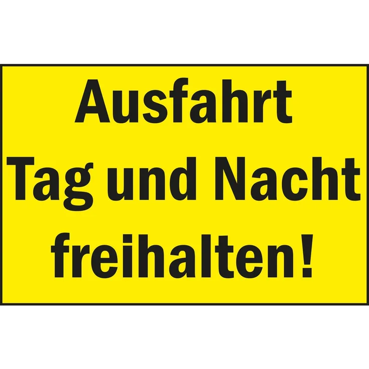 Hinweisschild ''Ausfahrt Tag und Nacht freihalten!'' , 300x200 mm , gelb-schwarz 1 Stück