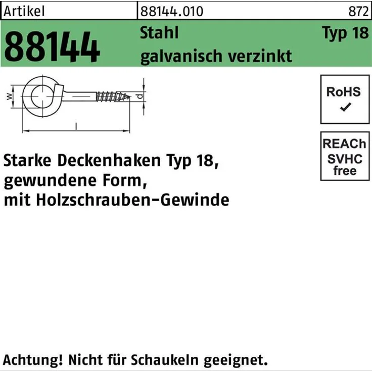 Reyher Deckenhaken R 88144 Typ 18 100 x 8,2 x 22 Stahl galvanisch verzinkt