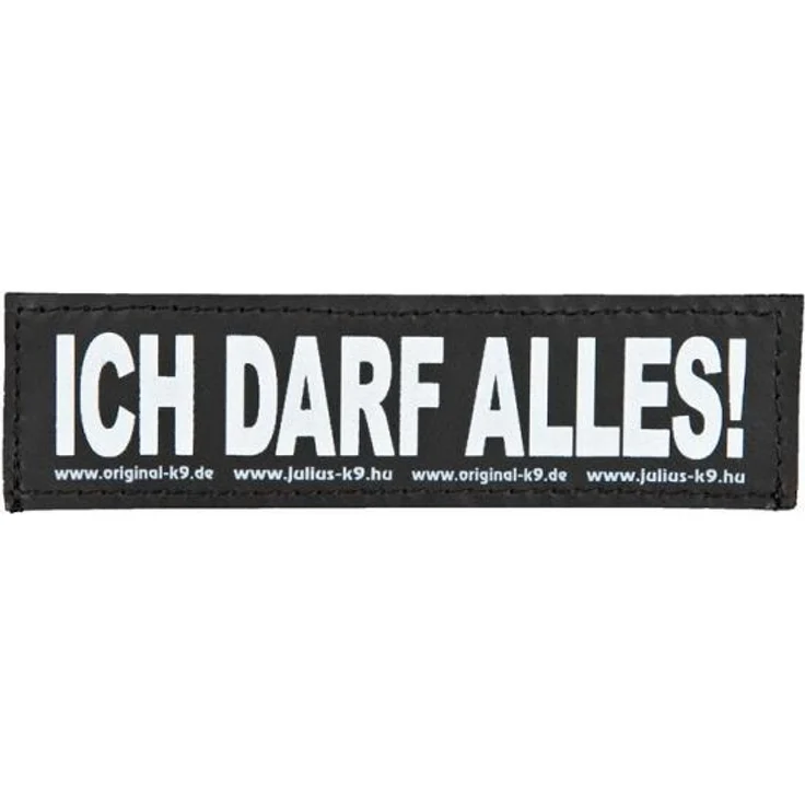 Julius-K9® Klettsticker Größe XS bis L S ICH DARF ALLES – Bild 1
