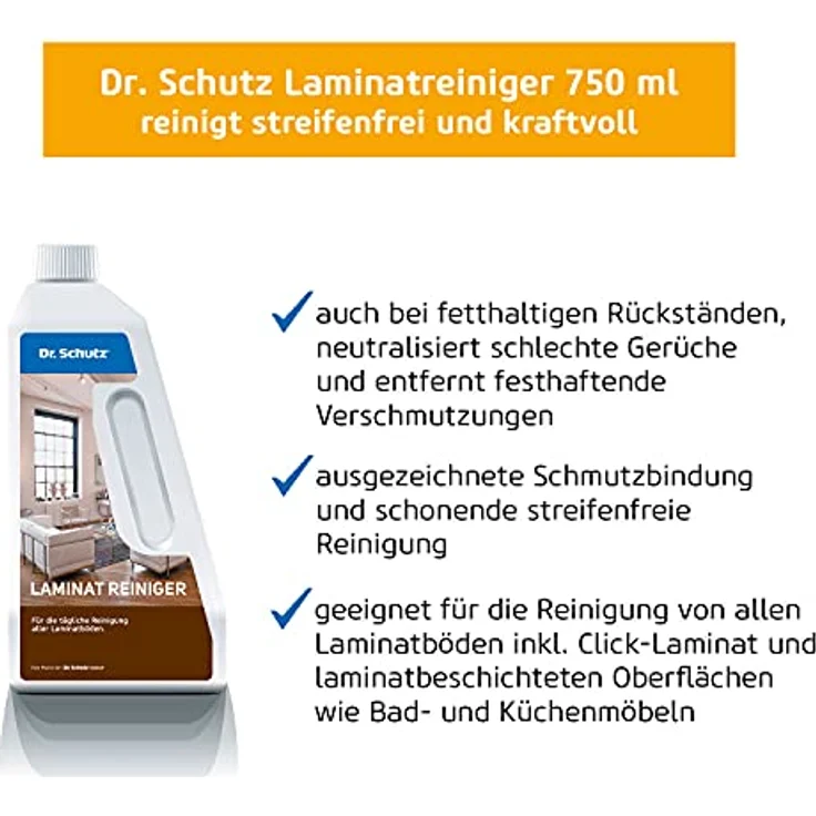 Dr. Schutz Laminatreiniger 750 ml | Laminat Bodenreiniger | Laminat streifenfrei reinigen | entfernt Schmutz, Fett und Schuhabriebe | Laminatboden Reiniger | auch für laminatbeschichtete Oberflächen – Bild 2