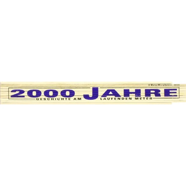 Metermorphosen 2000 Jahre Geschichte am laufenden Meter, Zollstock – Bild 3