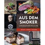Rumo Barbeque Smoker Die neue Smoker Küche von Tom Heinzle, Smoken crossover, Hardcover, 200 Seiten, hochwertige Ausführung, gebundene Ausgabe
