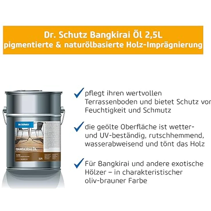 Dr. Schutz Bangkirai Öl 2,5 L | Holzöl aussen für Terrassendielen und Gartenmöbel pigmentiert im Farbton Bangkirai | naturölbasierte Holz-Imprägnierung mit Langzeitwirkung und UV-Schutz | Terrassenöl – Bild 2