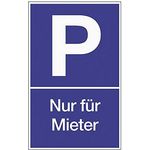 Quality Hinweiszeichen Hinweisschild B 250 x H 400 mm -Parken nur für Mieter- blau/weiß