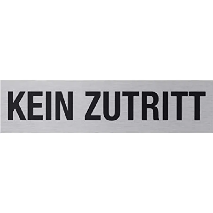 Metafranc Klebeschild "Kein Zutritt" - 160 x 40 mm - Aus Aluminium - In moderner Edelstahl-Optik - Selbstklebende Rückseite / Beschilderung / Infoschild / Verbotsschild / Zutrittsverbot / 507600
