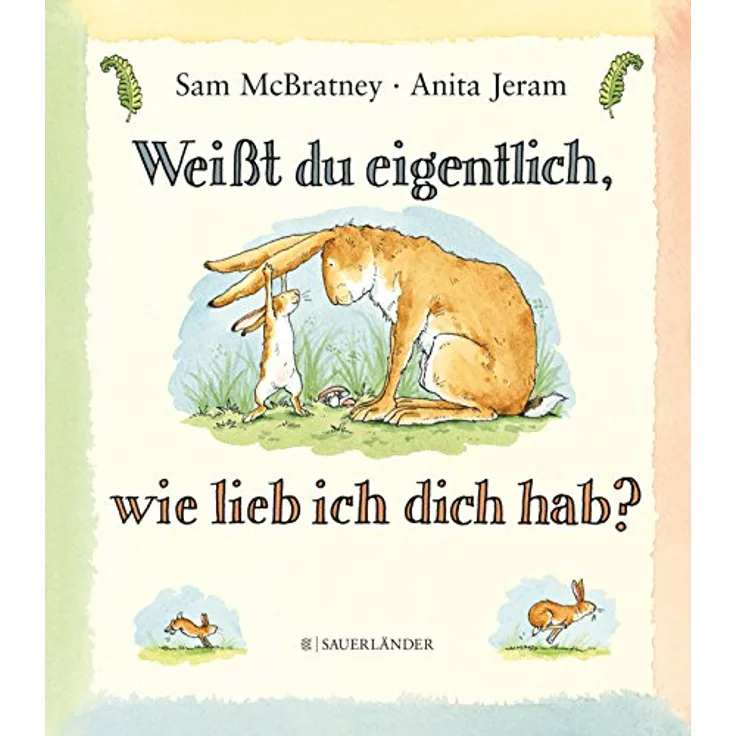 Weißt du eigentlich, wie lieb ich dich hab 36016 1St.