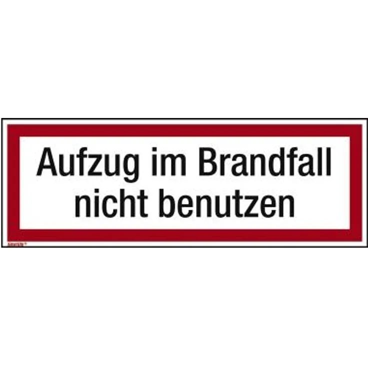 Neutralware Hinweisschild 29,7x10,5 cm (BxH) Aufzug im Brandfall nicht benutzen PVC-Folie