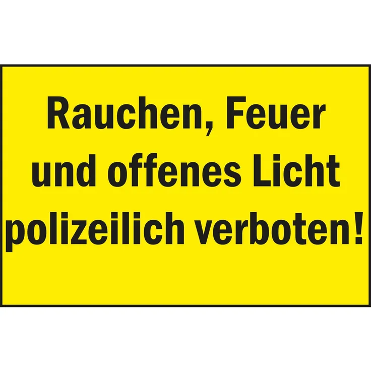 Verbotsschild ''Rauchen, Feuer und offenes Licht polizeilich verboten!'' 400x250 mm gelb/schwarz 1 Stück