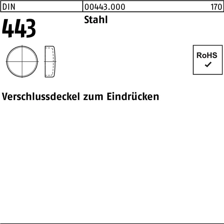 DIVERSE Verschlußdeckel DIN 443 z.Eindrücken 45 Stahl