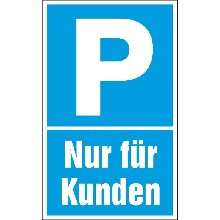 Hinweisschild ''Parkplatz - Nur für Kunden'' , 150x250 mm , blau-weiß , 1 Stück