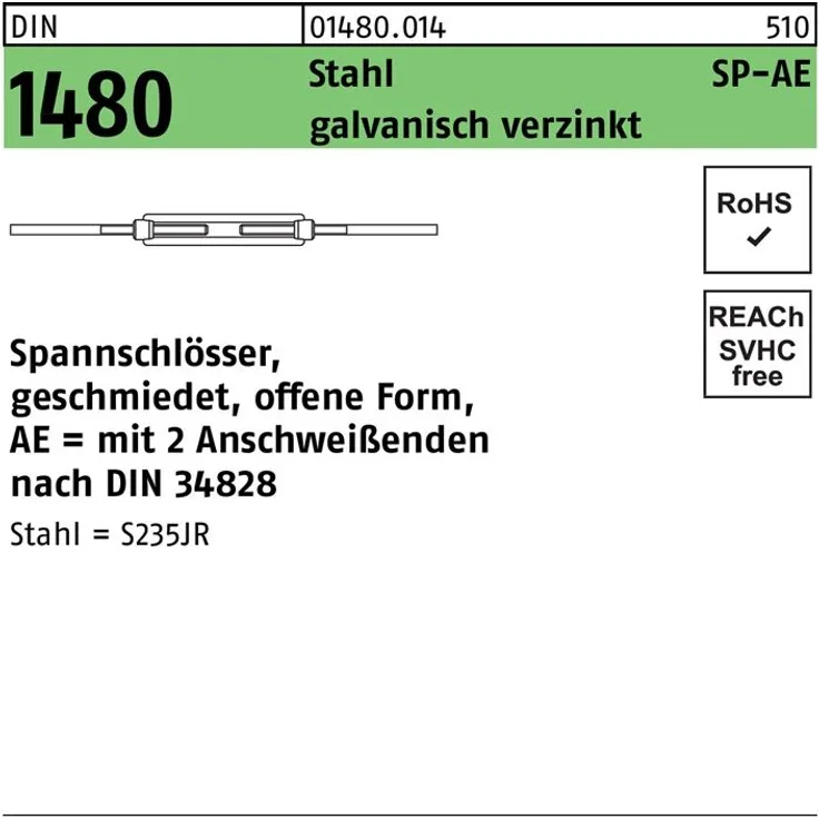 Reyher Spannschloss DIN 1480 offen m.2Anschweißenden SP-AE M 36 Stahl 3.6 galvanisch verzinkt galvanisch verzinkt