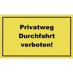 Metafranc Hinweisschild ''Privatweg! Durchfahrt verboten!'' - 300 x 200 mm - Beschilderung - Verbotsschild - Durchfahrtsverbot - Privatgrundstück - Grundstückskennzeichnung - 500360