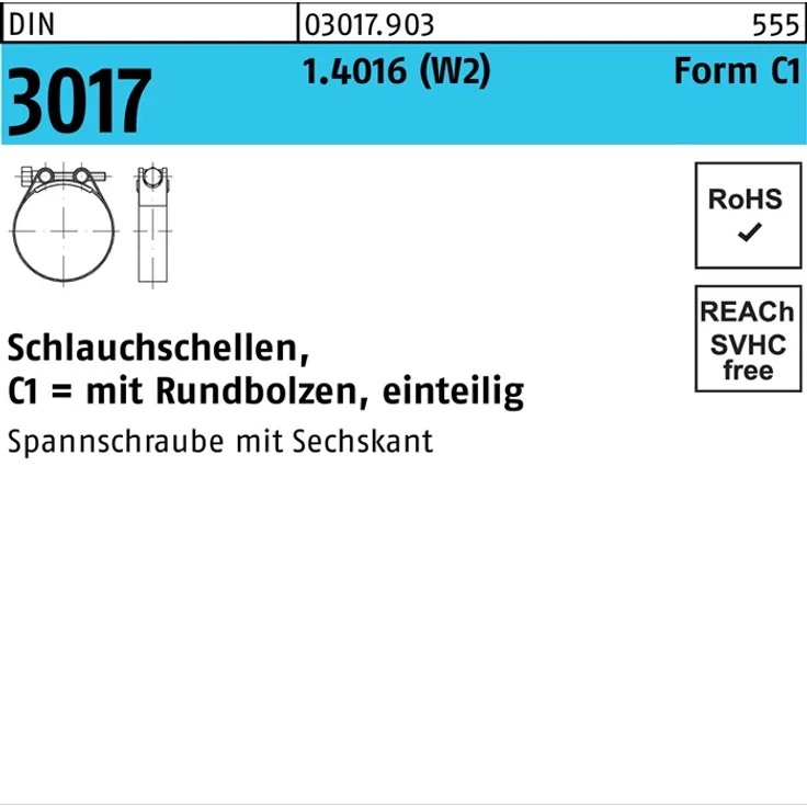DIVERSE Schlauchschelle DIN 3017 W2 Form C1 17- 19-18 1.4016 Schraube galvanisch verzinkt f.Innen-D.