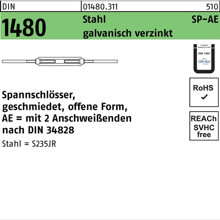 Reyher Spannschloss DIN 1480 offen m.2Anschweißenden SP-AE M 30 Stahl 3.6 galvanisch verzinkt galvanisch verzinkt