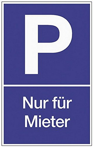 Quality Hinweiszeichen Hinweisschild B 250 x H 400 mm -Parken nur für Mieter- blau/weiß