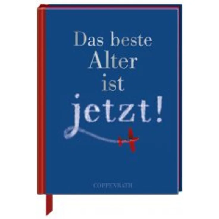 Coppenrath | Das beste Alter ist jetzt!