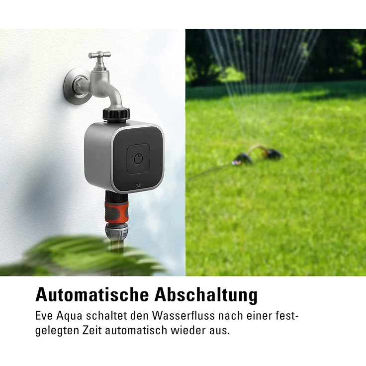 Eve Systems EVE Aqua Smart Water Controller for Apple HomeKit – Bild 4
