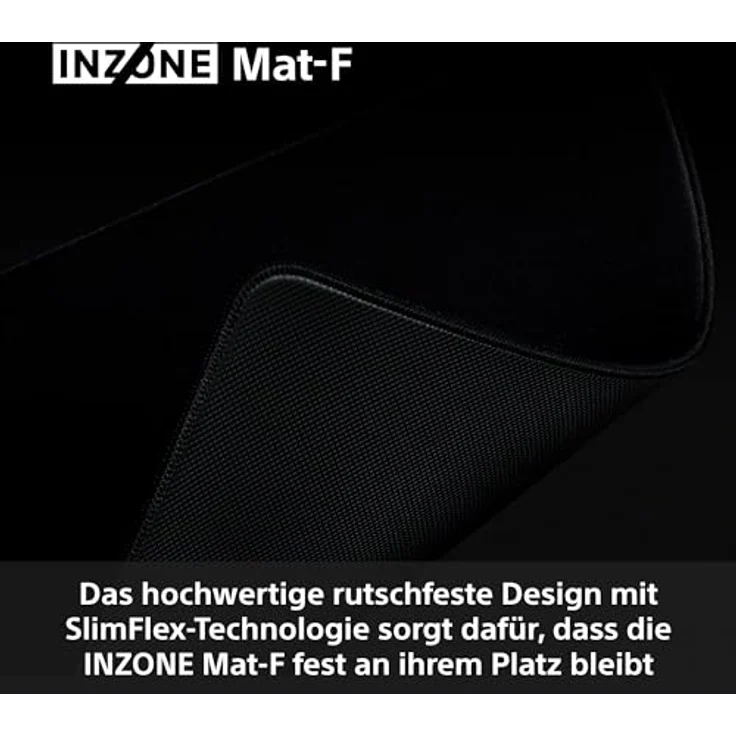 SONY INZONE Mat-F Gaming-Mauspad, 400 mm x 480 mm, rutschfeste SlimFlex-Basis, 6 mm Komfortschaum, schwarz – Bild 4