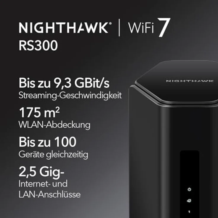 Netgear Nighthawk Tri-Band WiFi 7-Router (RS300) – BE9300 WLAN-Geschwindigkeit (bis zu 9,3 GBit/s) – Abdeckung von bis zu 175 m², 100 Geräte – 2,5-Gig-Internetanschluss – Bild 2