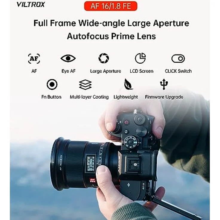 VILTROX AF 16mm F1.8 FE Objektiv, großes Vollformat-Weitwinkelobjektiv mit LCD-Display für Sony E-Mount Kameras, 16 mm Brennweite, präziser Autofokus – Bild 3