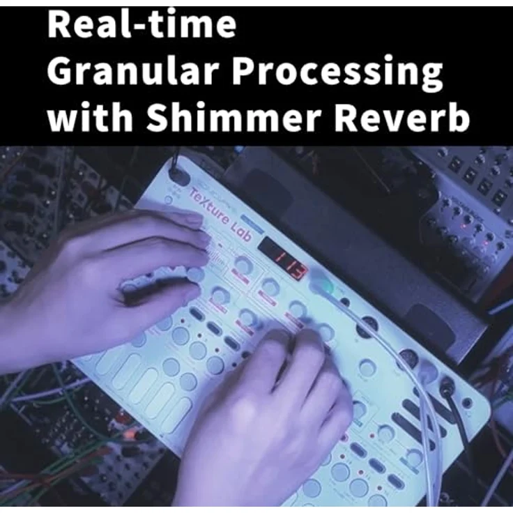 SONICWARE LIVEN Texture Lab Granular Sampler + Effektprozessor, Flexible Granular-Synthese, 128-Step-Sequencer, 6 HQ Shimmer-Reverbs – Bild 4