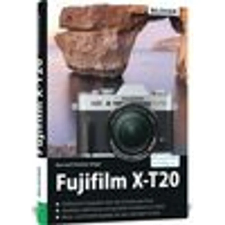 Fujifilm X-T20 - Für bessere Fotos von Anfang an!