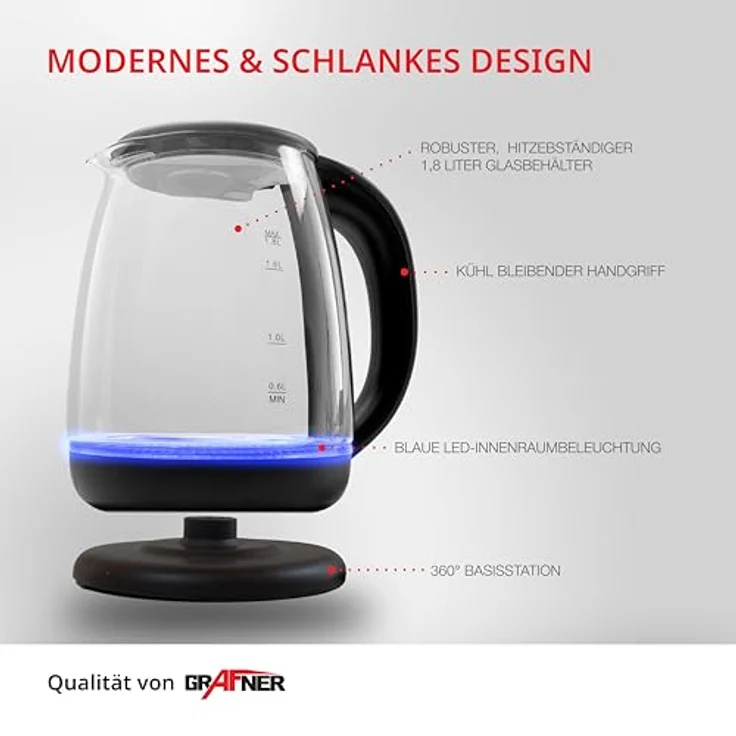 Grafner Design Glas Wasserkocher 1,8 Liter, 1800 Watt, mit blauer LED Beleuchtung, Trockenlaufschutz, BPA-frei, 360° Basis, Edelstahl Heizelement, Cool-Touch Griff, Überhitzungsschutz, schwarz – Bild 3