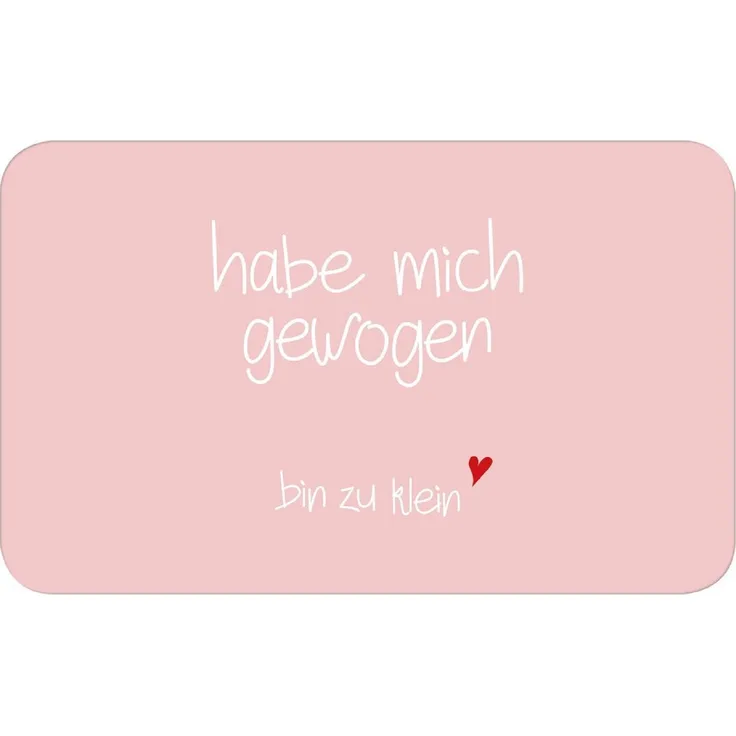 MEA LIVING Frühstücksbrettchen Spruch HAB MICH GEWOGEN BIN ZU KLEIN Brettchen