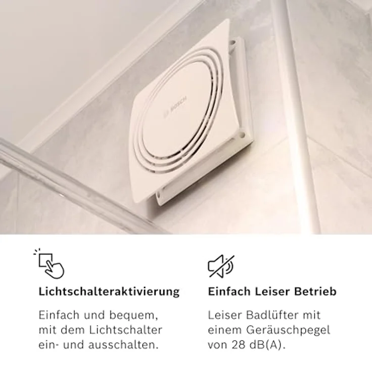 Bosch Badlüfter Fan 1900 W100, leiser Ventilator zur Bekämpfung von Feuchtigkeit und Schimmel, aktiviert durch Lichtschalter – Bild 3