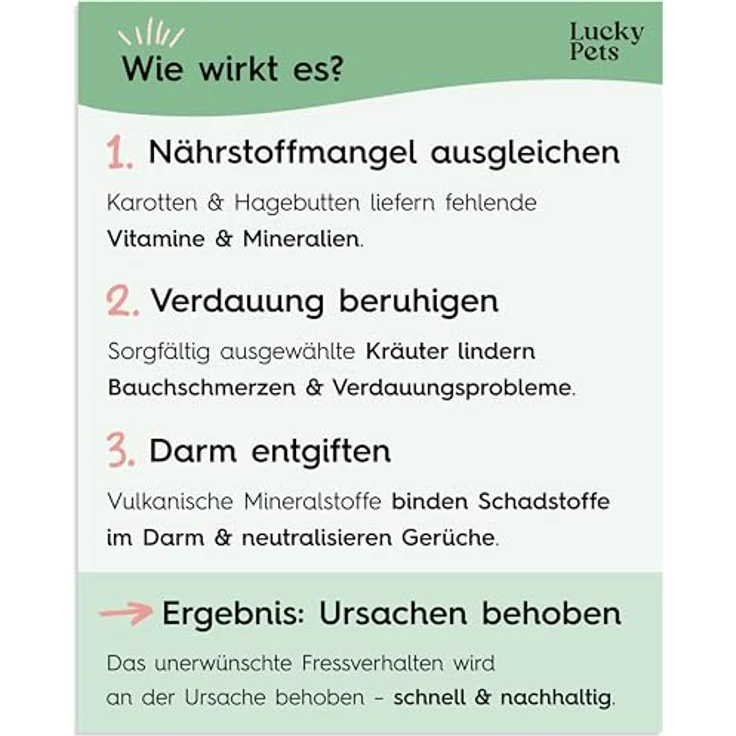 Lucky Pets Gras- & Kotfresser Tabletten, 300 g, mit Ulmenrinde, Bentonit & Heilerde, 100% pflanzlich, magenschonend, für weniger Fressfehlverhalten, Made in Germany – Bild 3